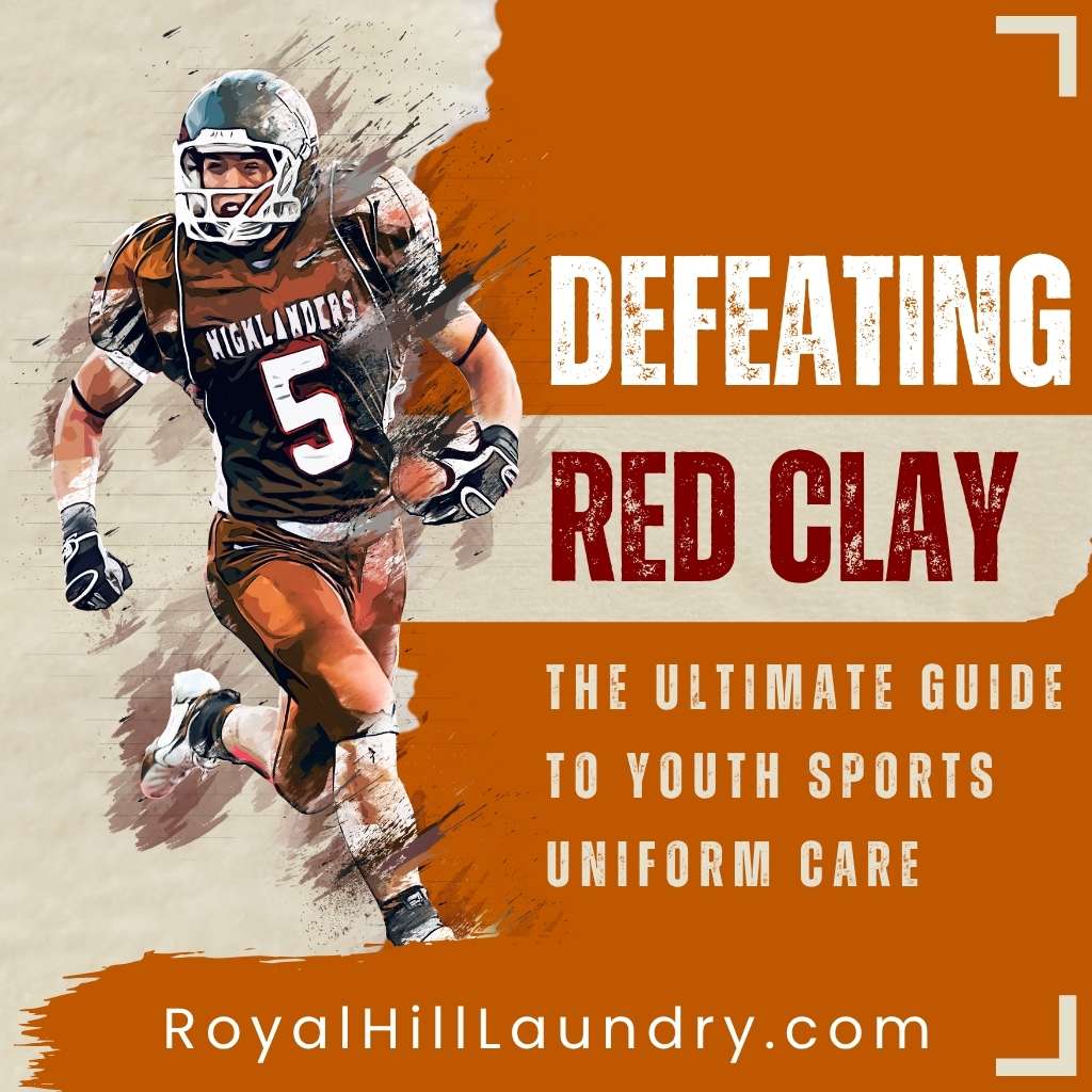 ​Defeating Red Clay: The Ultimate Guide to Youth Sports Uniform Care